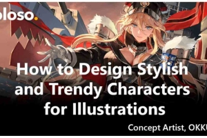 如何为插画设计潮流角色【Coloso - How to Design Stylish and Trendy Characters for Illustrations】
