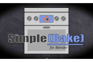 SimpleBake 6.4.2 FOR BLENDER 2.93【Simplebake - 简单的 Pbr 和其他在搅拌机中烘焙】