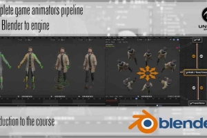 BLENDER3.4到UE5完整游戏动画流程【Udemy - Complete game animators pipeline from Blender to engine by Hamish Calthorpe】