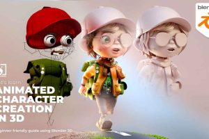 Blender 3D动画角色【Let’s learn ANIMATED CHARACTER CREATION IN 3D】